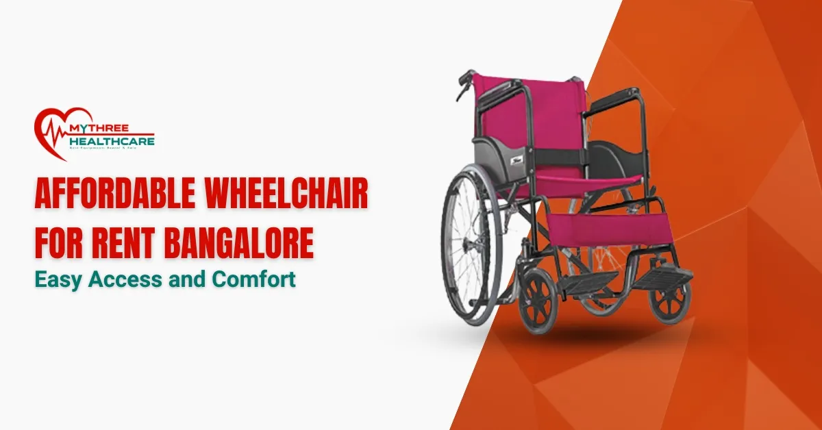 Wheel Chair for Rent Bangalore