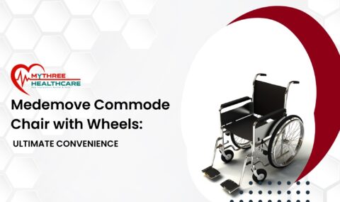 (Blog)Mythree_Healthcare-Medemove-Commode-Chair-with-Wheels